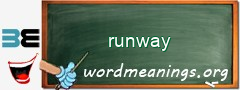 WordMeaning blackboard for runway